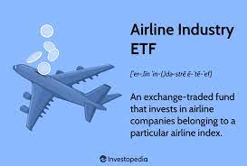 airline industry etf definition