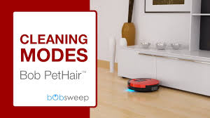 cleaning modes bobsweep pethair