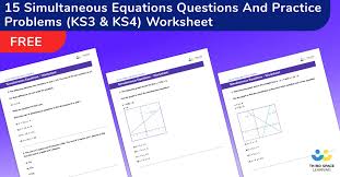 15 Simultaneous Equations Questions And