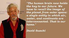 David Suzuki on Pinterest | Nature, Foundation and David via Relatably.com