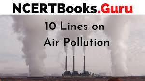 10 lines on air pollution for students