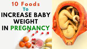 increase baby weight in pregnancy
