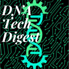 DNA Tech Digest