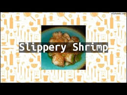 recipe slippery shrimp you