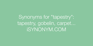 tapestry synonyms