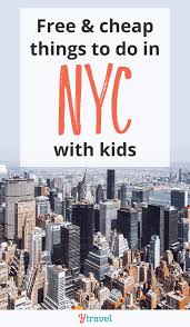 things to do in nyc with kids