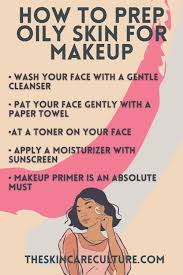 how to prep oily skin for makeup tips