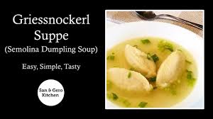 how to make griessnockerl suppe in