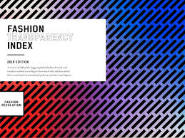 Fashion Transparency Index 2019 By Fashion Revolution Issuu
