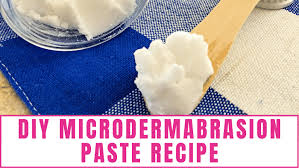 diy microdermabrasion paste recipe