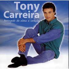 Tony carreira initially made a name for himself as an entertainer among portuguese immigrants living in france. Tony Carreira Portugues De Alma E Coracao 2000 Cd Discogs