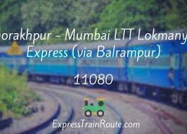 Gorakhpur - Mumbai LTT Lokmanya Express (via Balrampur) - 11080 Route,  Schedule, Status & TimeTable