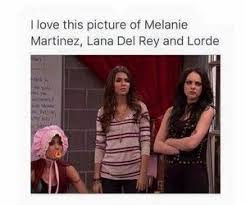 Naturally, the photo quickly caught fire online and spawned a bunch of hilarious memes. Melanie Martinez Lorde And Funny Image Lana Del Rey Memes Melanie Martinez Melanie Martinez Quotes