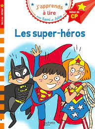 Amazon.fr - Sami et Julie CP Niveau 1 - Les super-héros - Albertin,  Isabelle, Bonté, Thérèse - Livres