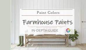 Farmhouse Paint Colors Everything You