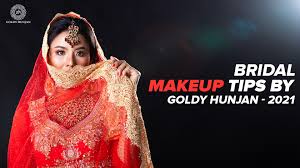 bridal makeup tips by goldy hunjan 2021