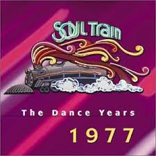 Soul Train The Dance Years 1977