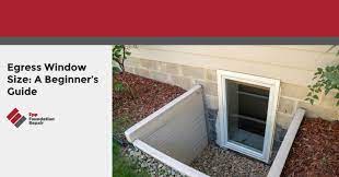 Egress Window Size A Beginner S Guide