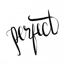 Image result for image of the word perfect