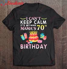 70th birthday shirt birthday present