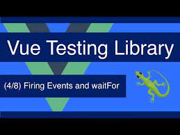 waitfor vue testing library