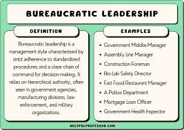 10 bureaucratic leadership exles 2024