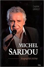 For davy sardou, 2021 is a year of expansion and personal growth. Michel Sardou La Biographie Amazon De Girault Sophie Fremdsprachige Bucher