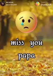 i miss you papa videos ĴÎŤÛ