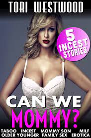 Can We Mommy? : 5 Incest Stories by Tori Westwood | Goodreads