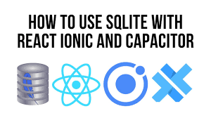 ionic react sqlite ionic react