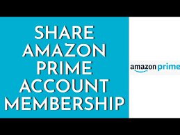 share amazon prime account membership