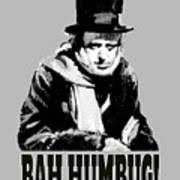 Ebenezer Scrooge. BAH HUMBUG. Digital Art by Tom Hill