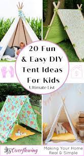 20 Homemade DIY Tent Ideas For Kids To Play Easy To Make