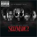 Maybach Music Group Presents Self Made, Vol. 2: The Untouchable Empire