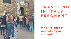 eating in italy while pregnant