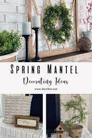 spring mantel decorating ideas diy vibes