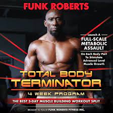 total body terminator 5 day workout