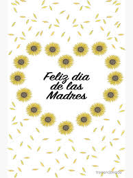 Sunflowers: Feliz Dia Madre" Greeting Card for Sale by tremendamade |  Redbubble