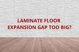laminate floor expansion gap too big