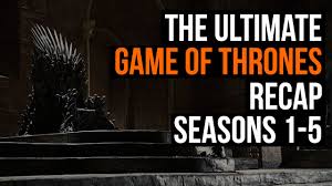 game of thrones recap seasons 1