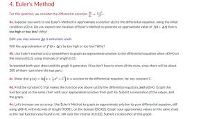 Solved 4 Eulers Method For This Question We Consider T