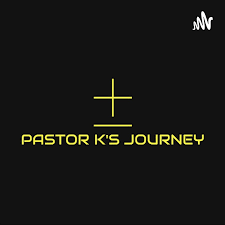 Pastor K's Journey