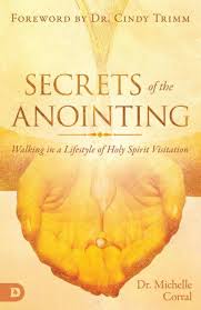secrets of the anointing walking in a