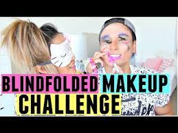 blindfolded makeup challenge you