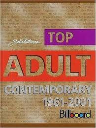 Music Reference Ser Chart History Top Adult Contemporary 1961 2001 By Joel Whitburn 2002 Hardcover