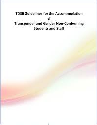 Tdsb Guidelines For The Accommodation Transgender And Gender