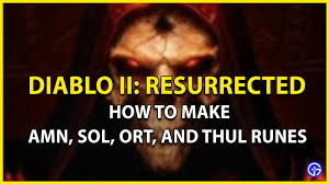 amn sol ort thul runes in diablo 2