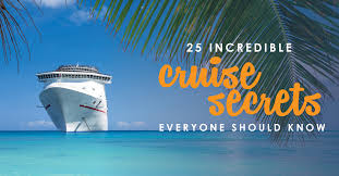 25 cruise secrets everyone should know