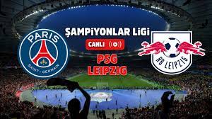 Canlı maç izle PSG Leipzig canlı izle - Tv100 Spor