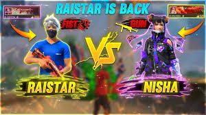 Free fire is the ultimate survival shooter game available on mobile. Raistar Back Nisha Vs Raistar Challenge Garena Free Fire Youtube